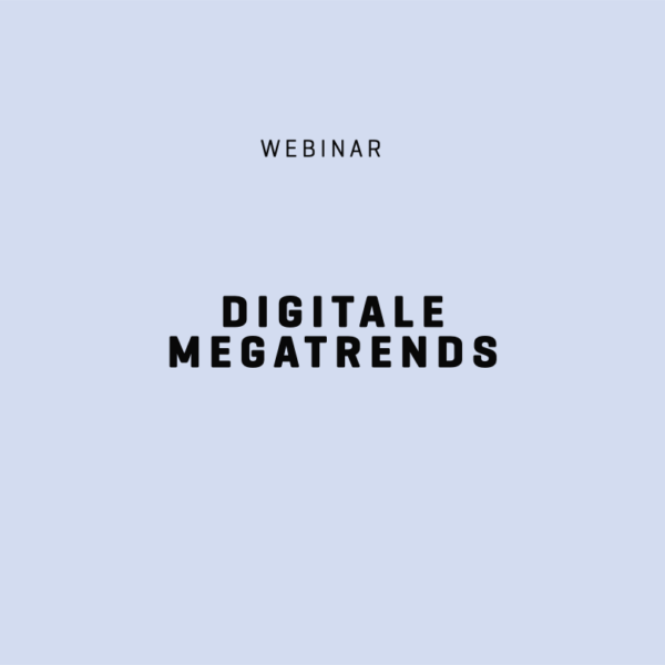 Webinar: Digitale Megatrends